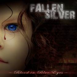 Fallen Silver : Blood in Blue Eyes